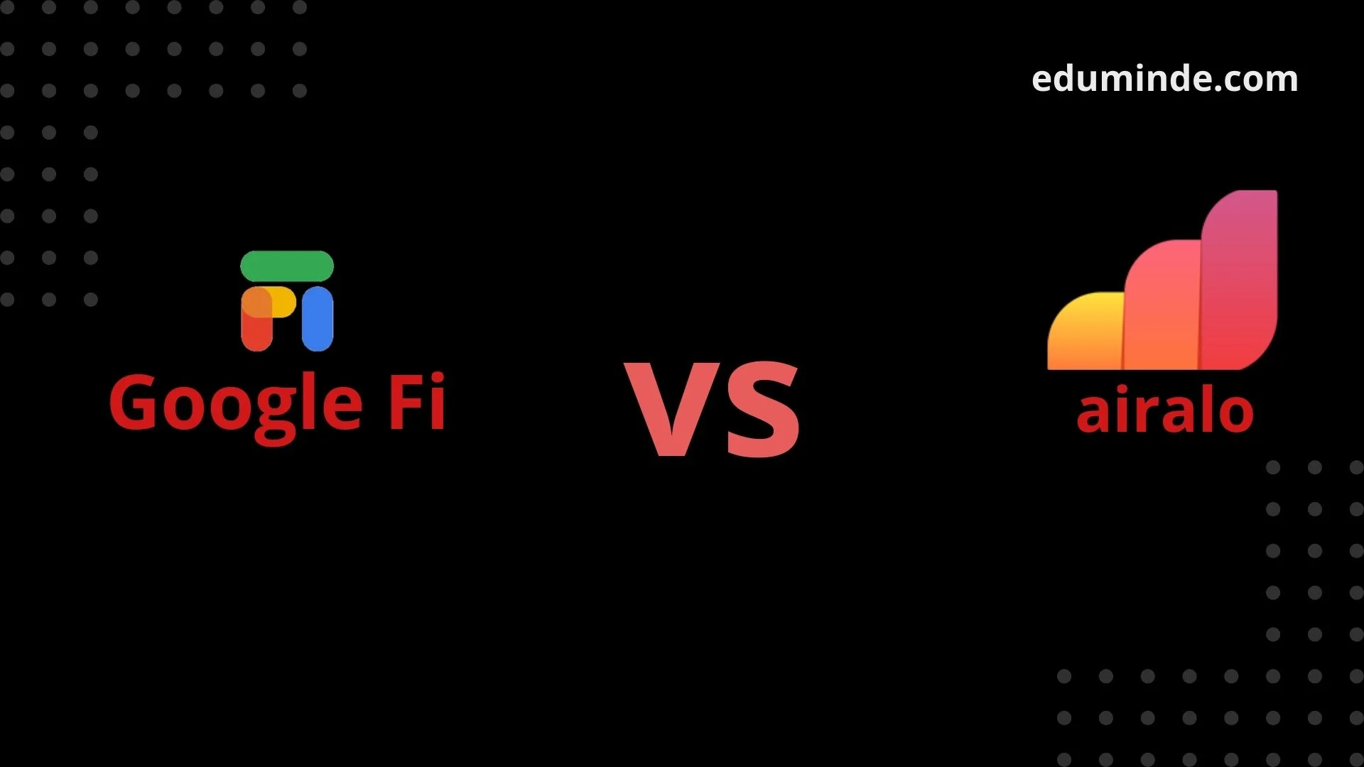 Google Fi vs Airalo